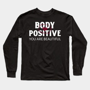 Body Positive body positivity Thick Curvy Thick Girls Long Sleeve T-Shirt